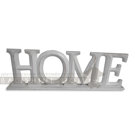 Balishine: Your natural source of indonesian handicraft presents in its Home Decor collection the Home Standing sign:12RAT37919:This standing sign is produced in Bali and made from MDF wood.   Other color possible.