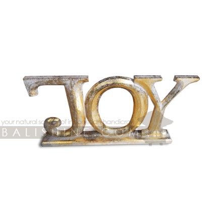 Balishine: Your natural source of indonesian handicraft presents in its Home Decor collection the Joy:12RAT37916:This standing sign is produced in Bali and made from MDF wood.   Other color possible.