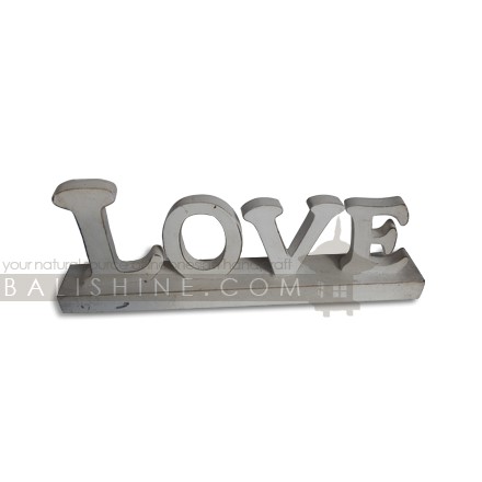 Balishine: Your natural source of indonesian handicraft presents in its Home Decor collection the Love:12RAT37915:This standing sign is produced in Bali and made from MDF wood.   Other color possible.